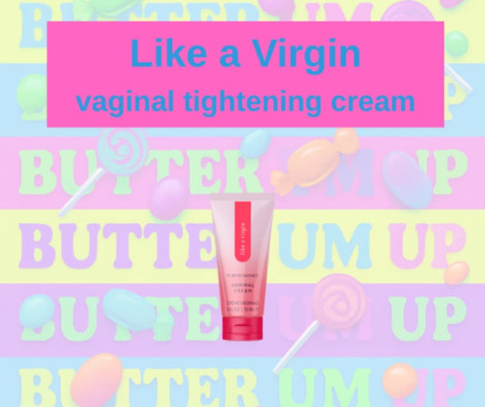 Like A Virgin 24-hour Tightening Cream